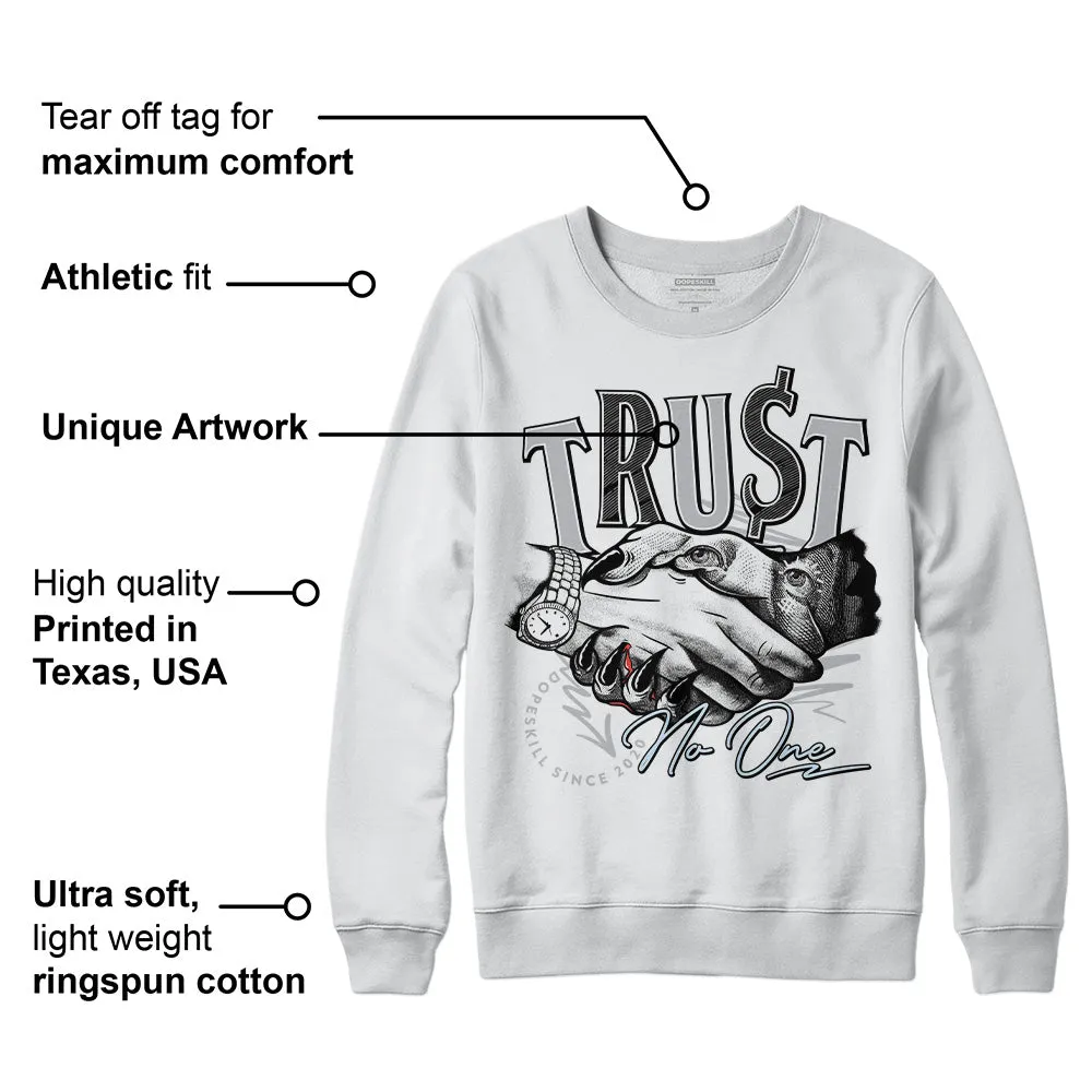 Cement Grey 11s DopeSkill Sweatshirt Trust No One Graphic sold by DopeSkill product image thumbnail 3