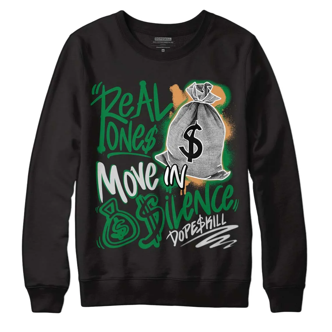 Pine Green 4s DopeSkill Sweatshirt Real Ones Move In Silence Graphic sold by DopeSkill product image thumbnail 2