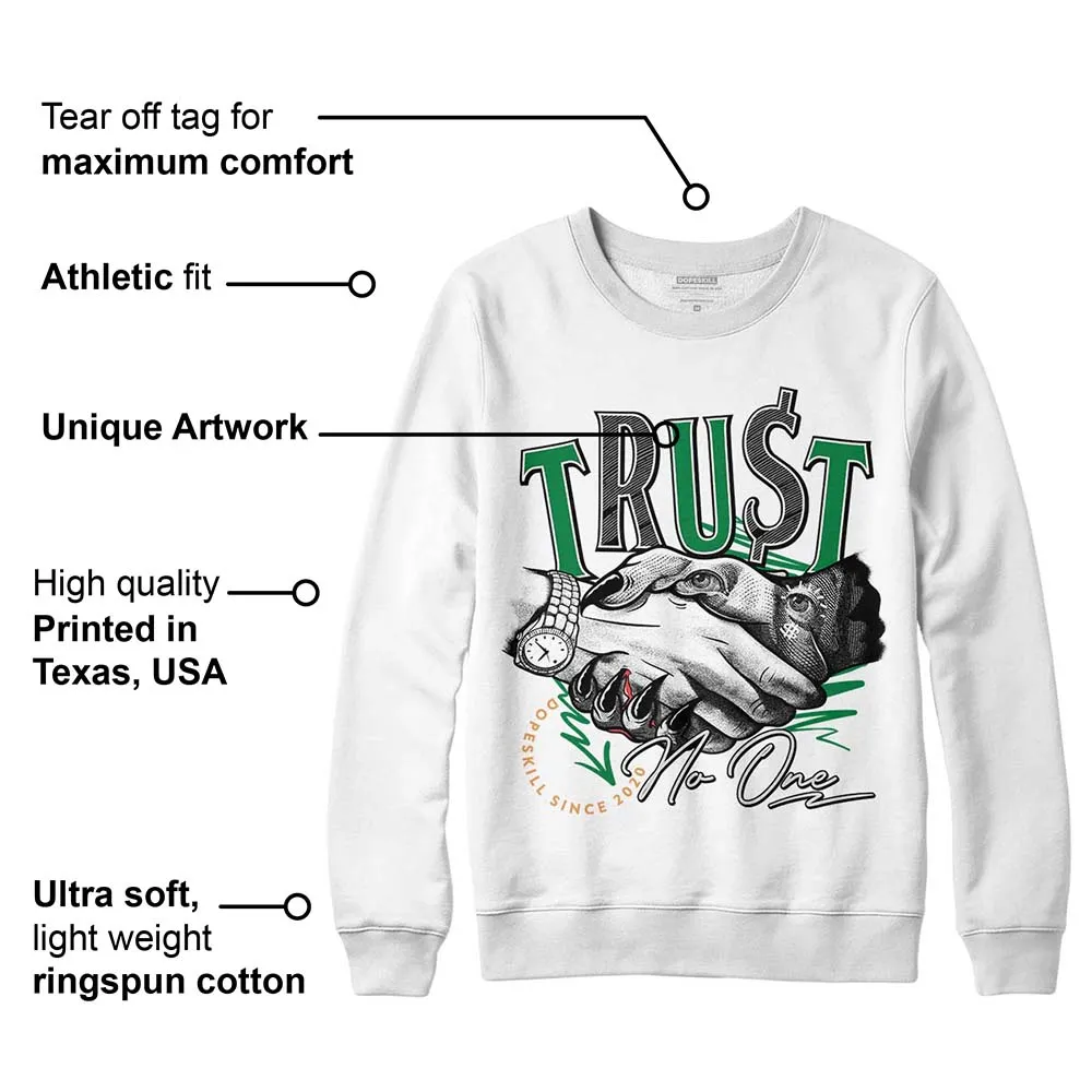 Pine Green 4s DopeSkill Sweatshirt Trust No One Graphic sold by DopeSkill product image thumbnail 3