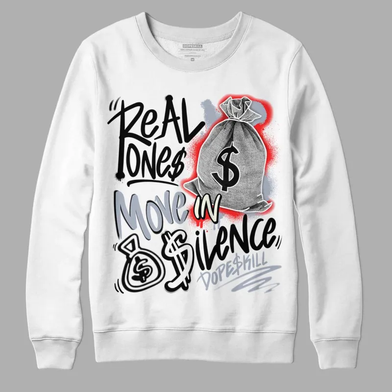 White Cement Reimagined 3s DopeSkill Sweatshirt Real Ones Move In Silence Graphic sold by DopeSkill