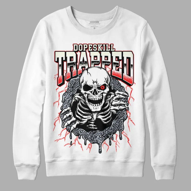 White Cement Reimagined 3s DopeSkill Sweatshirt Trapped Halloween Graphic sold by DopeSkill