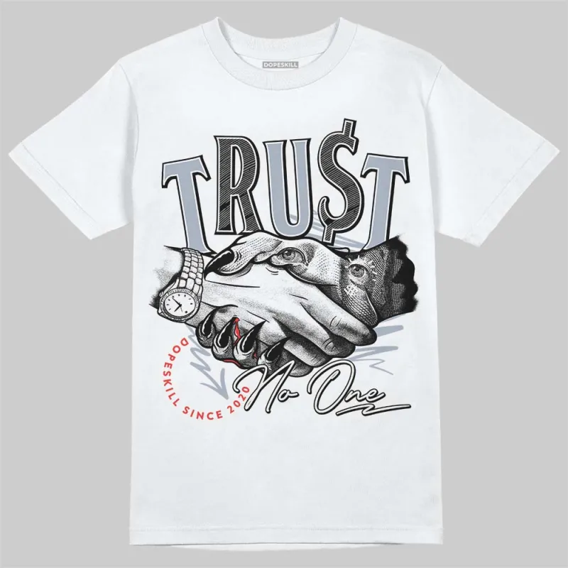 White Cement Reimagined 3s DopeSkill T-Shirt Trust No One Graphic sold by DopeSkill