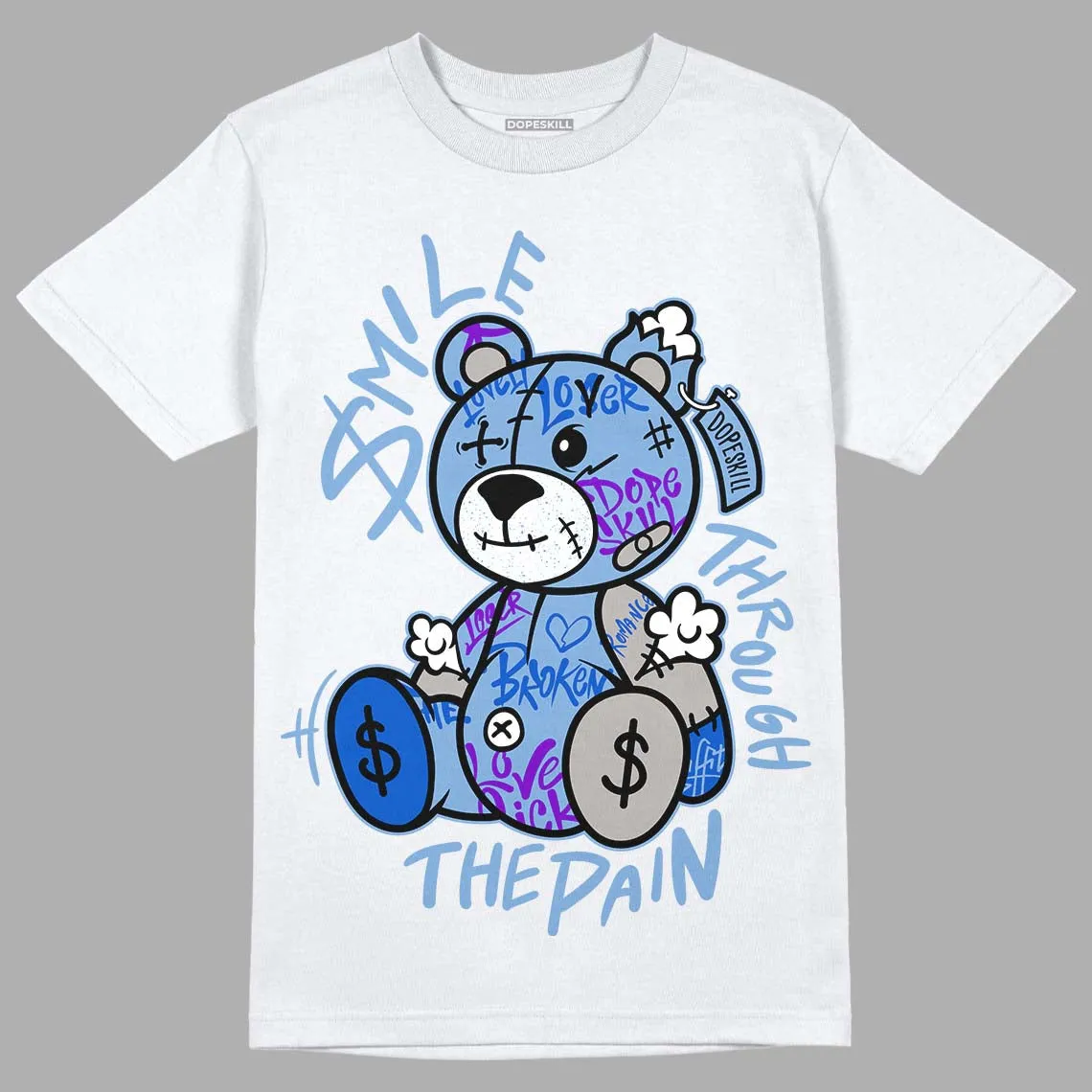 University Blue 5s DopeSkill T-Shirt Smile Through The Pain Graphic sold by DopeSkill