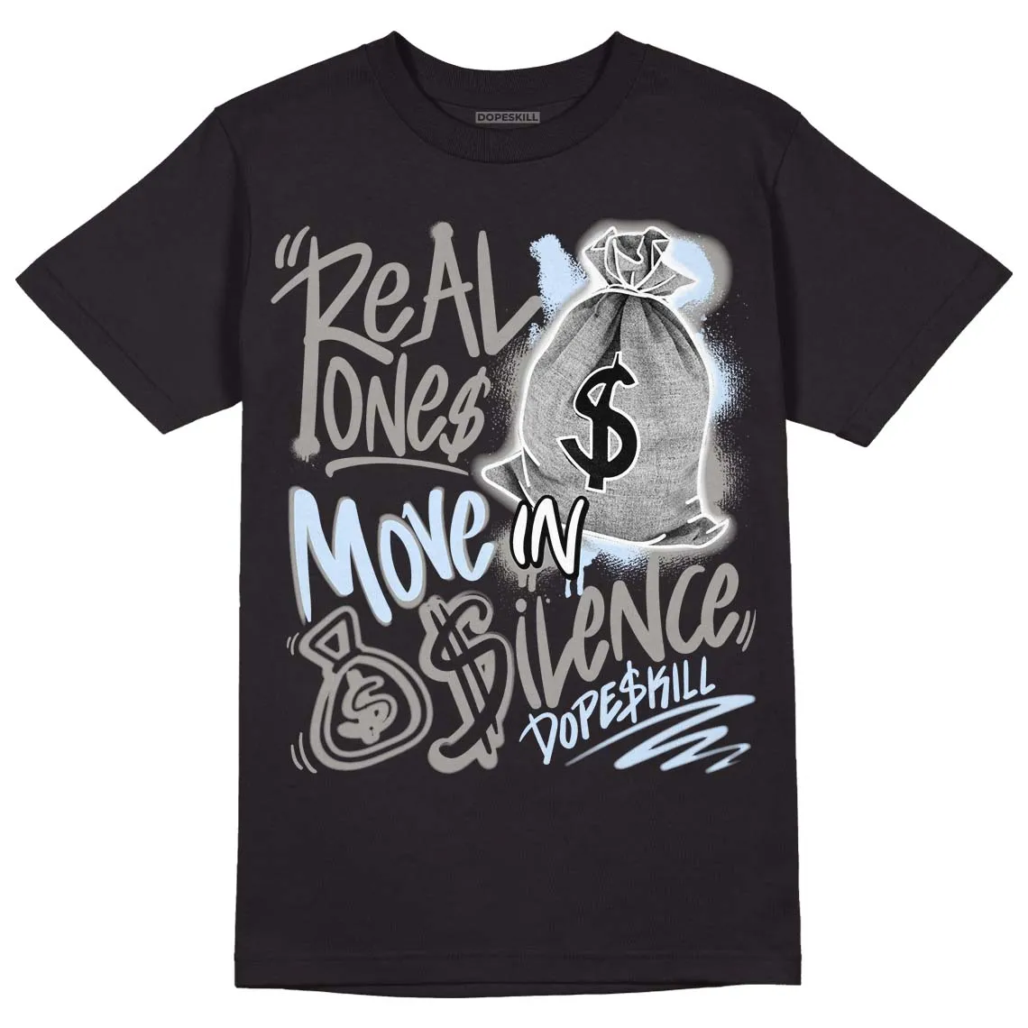 Cool Grey 6s DopeSkill T-Shirt Real Ones Move In Silence Graphic sold by DopeSkill product image thumbnail 2