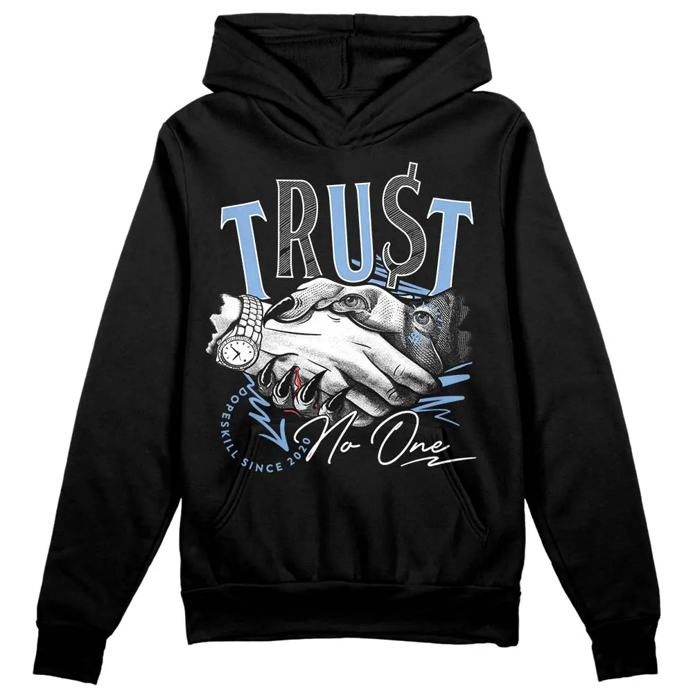University Blue 5s DopeSkill Hoodie Sweatshirt Trust No One Graphic sold by DopeSkill product image thumbnail 2
