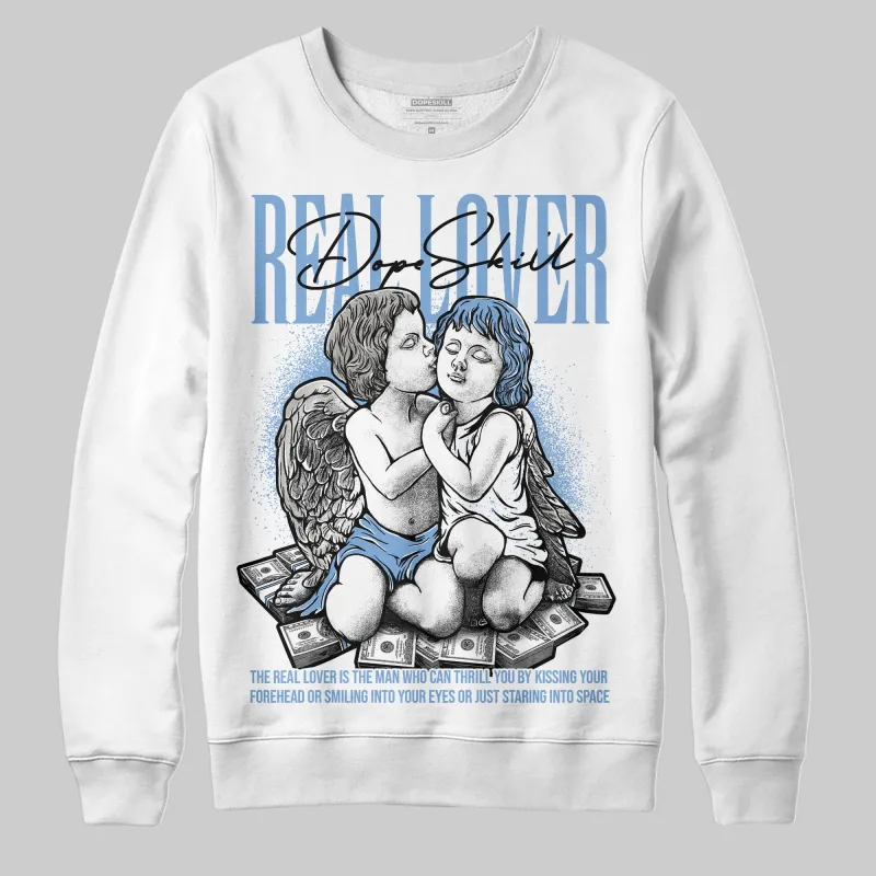 University Blue 5s DopeSkill Sweatshirt Real Lover Graphic sold by DopeSkill