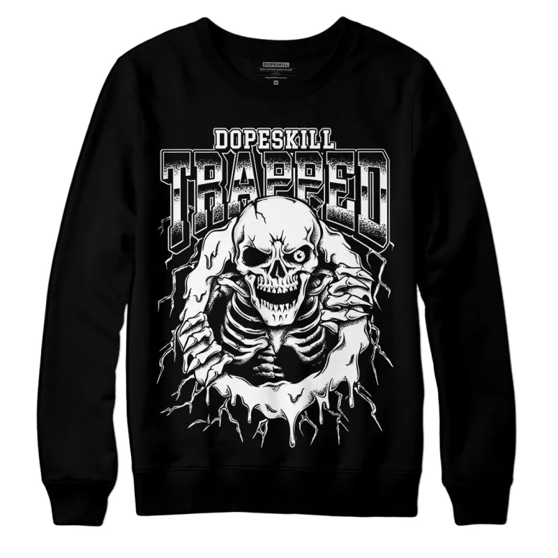 85 Black White 1s DopeSkill Sweatshirt Trapped Halloween Graphic sold by DopeSkill