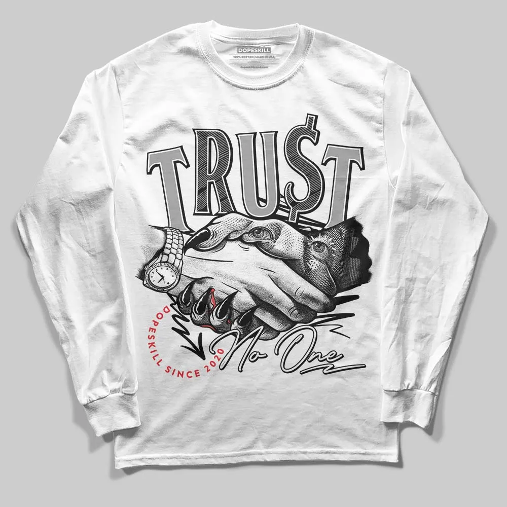 85 Black White 1s DopeSkill Long Sleeve T-Shirt Trust No One Graphic sold by DopeSkill product image thumbnail 2