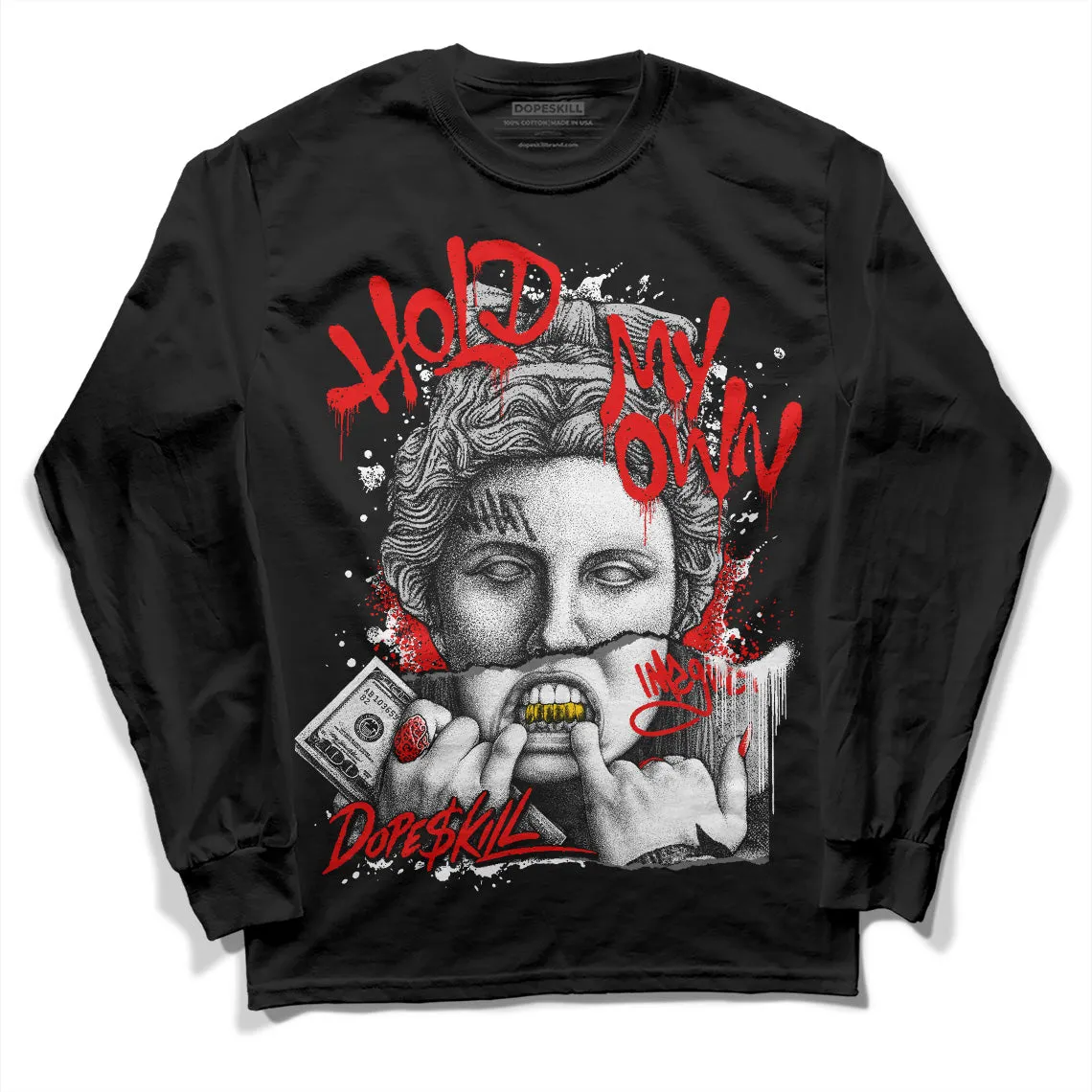 85 Black White 1s DopeSkill Long Sleeve T-Shirt Hold My Own Graphic sold by DopeSkill
