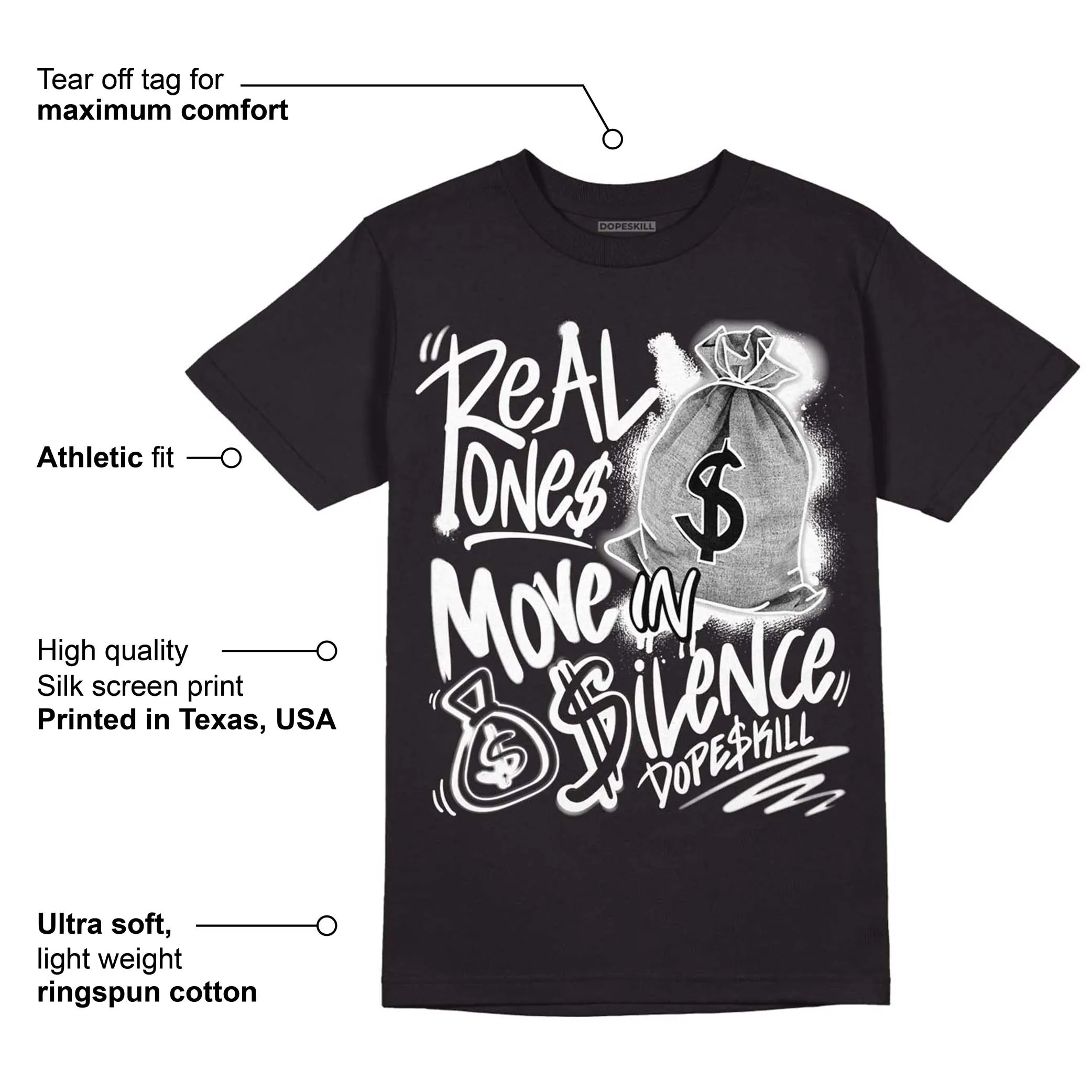 85 Black White 1s DopeSkill T-Shirt Real Ones Move In Silence Graphic sold by DopeSkill product image thumbnail 3
