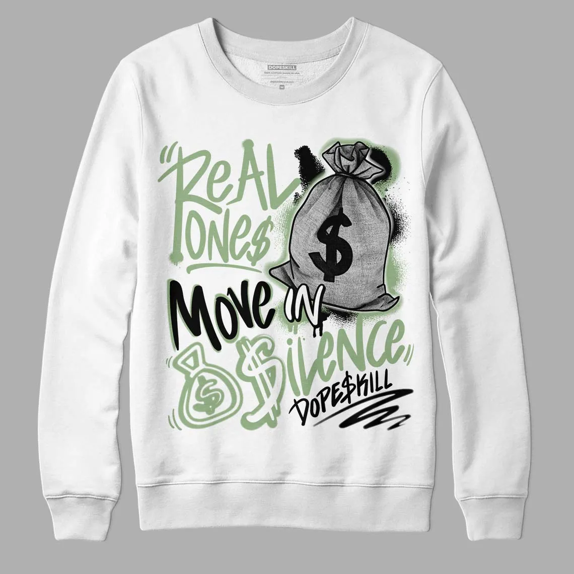 Seafoam 4s DopeSkill Sweatshirt Real Ones Move In Silence Graphic sold by DopeSkill