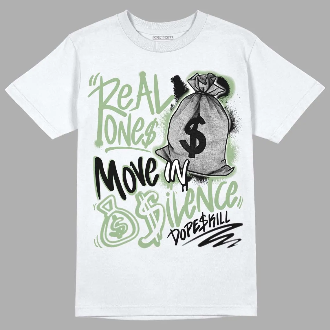 Seafoam 4s DopeSkill T-Shirt Real Ones Move In Silence Graphic sold by DopeSkill