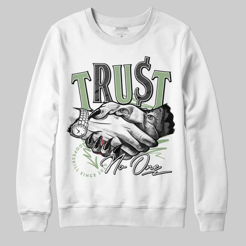Seafoam 4s DopeSkill Sweatshirt Trust No One Graphic sold by DopeSkill