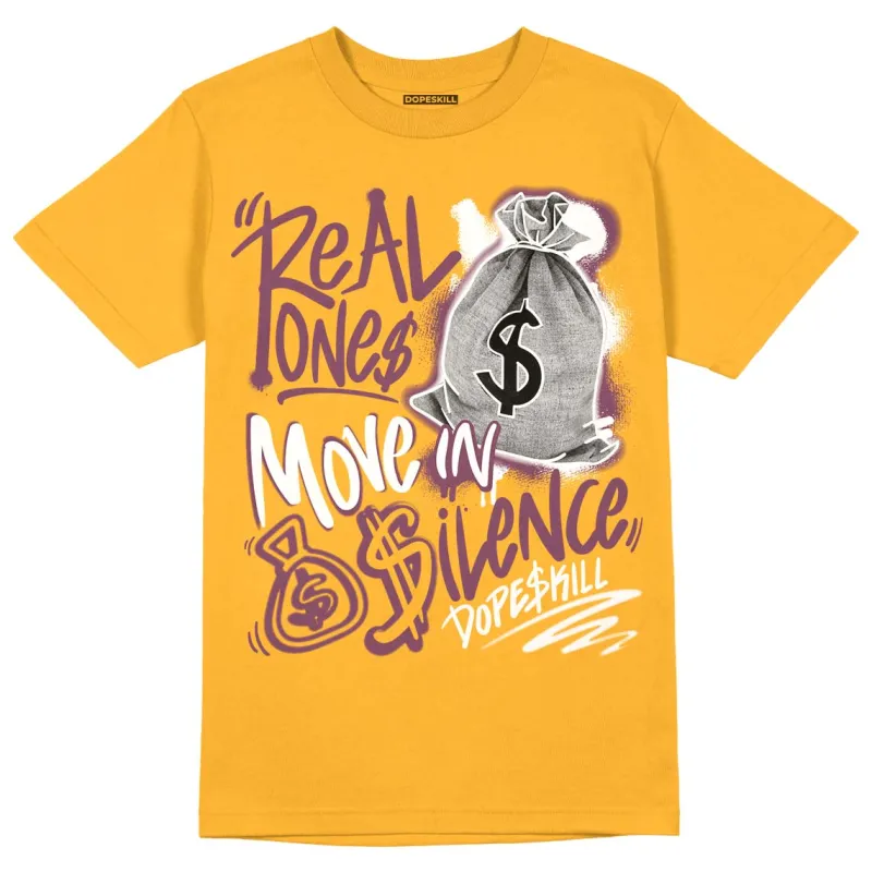 Brotherhood 1s High OG DopeSkill University Gold T-shirt Real Ones Move In Silence Graphic sold by DopeSkill