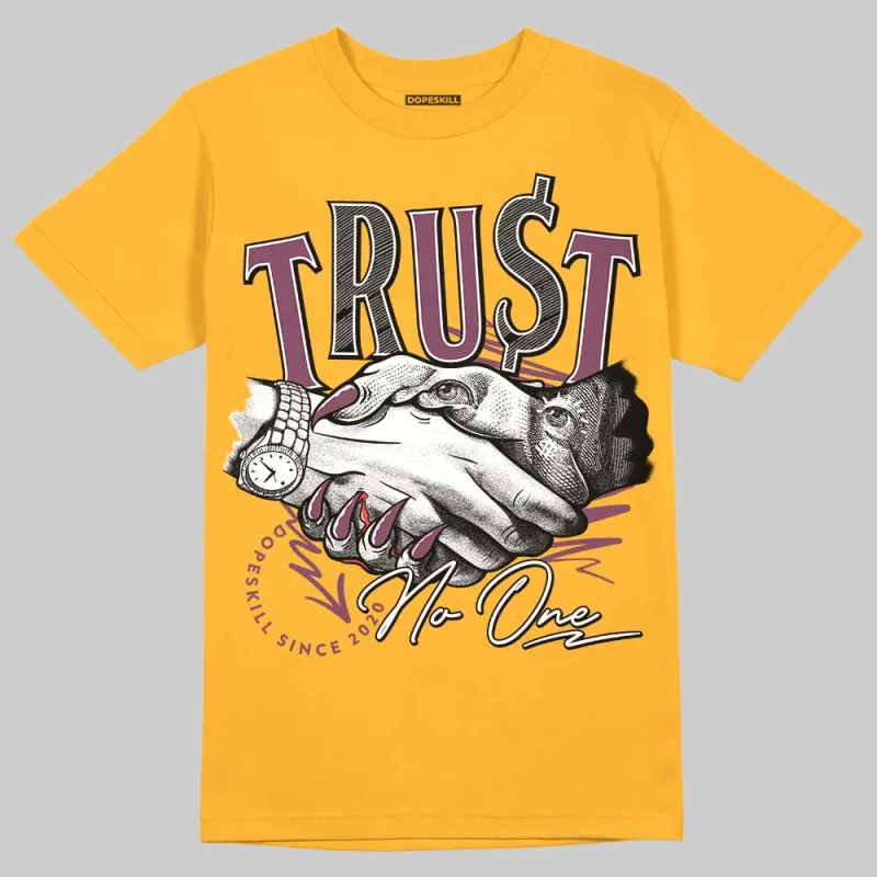 Brotherhood 1s High OG DopeSkill University Gold T-shirt Trust No One Graphic sold by DopeSkill