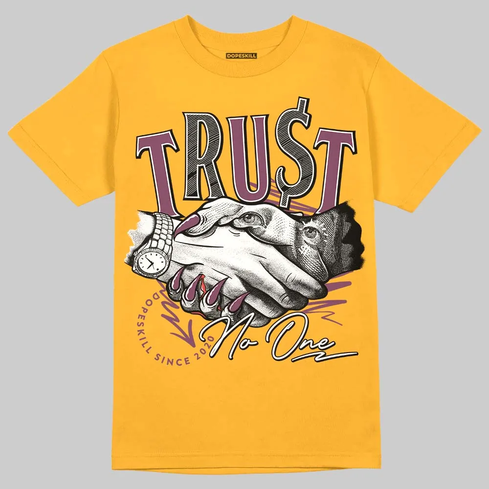 Brotherhood 1s High OG DopeSkill University Gold T-shirt Trust No One Graphic sold by DopeSkill