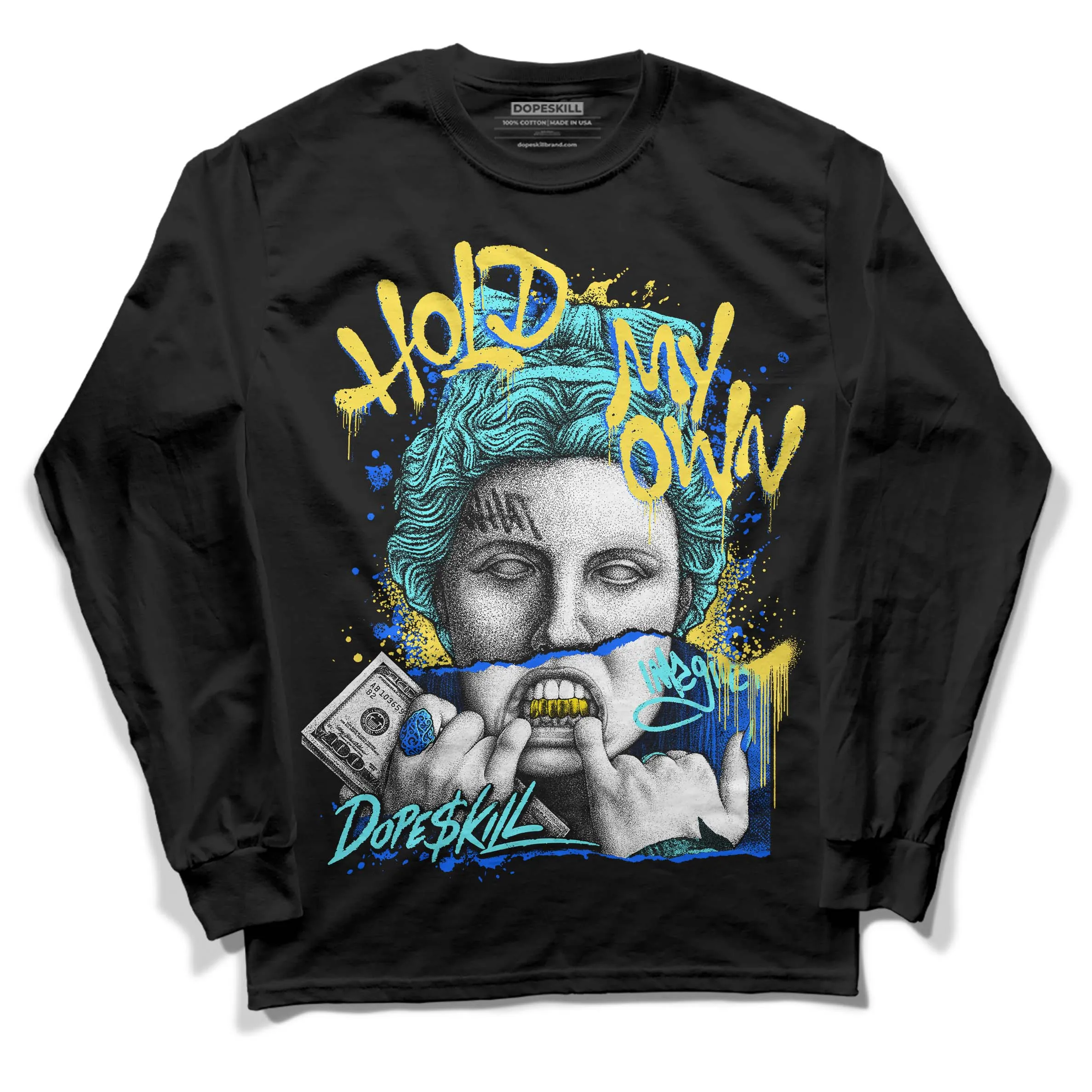 Aqua 5s DopeSkill Long Sleeve T-Shirt Hold My Own Graphic sold by DopeSkill
