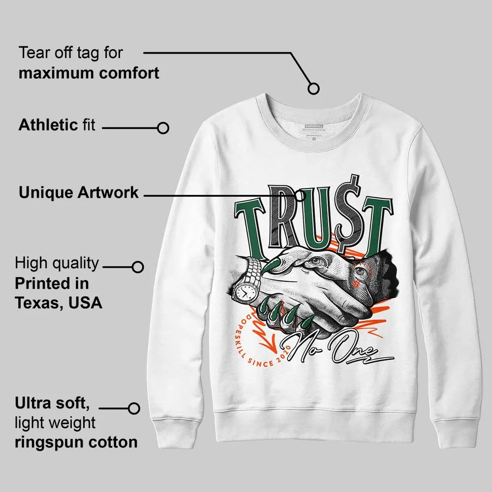 Dunk Low Team Dark Green Orange DopeSkill Sweatshirt Trust No One Graphic sold by DopeSkill product image thumbnail 3