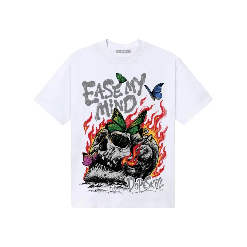 Grey Collection DopeSkill T-Shirt Ease My Mind Graphic sold by DopeSkill