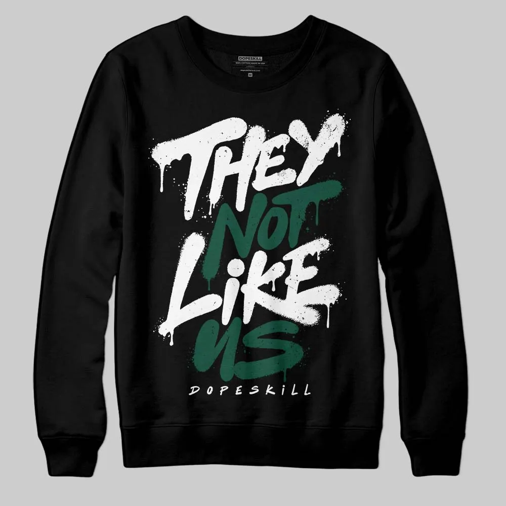 OG “Fir” 1s DopeSkill Sweatshirt They Not Like Us Graphic sold by DopeSkill product image thumbnail 2