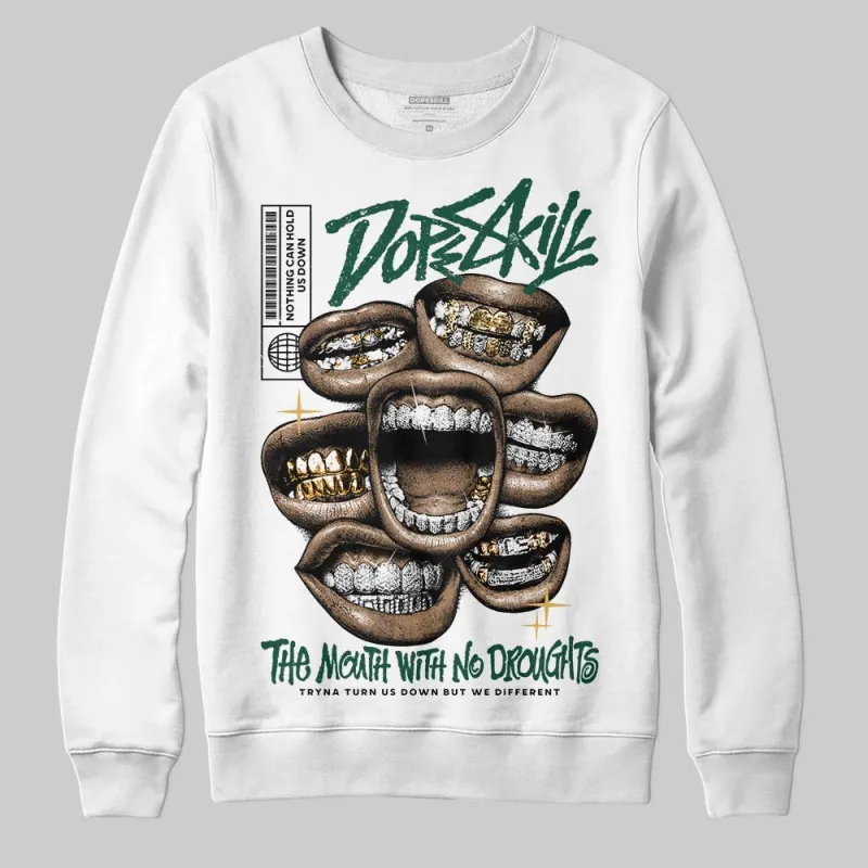 OG “Fir” 1s DopeSkill Sweatshirt The Mouth With No Droughts Graphic sold by DopeSkill