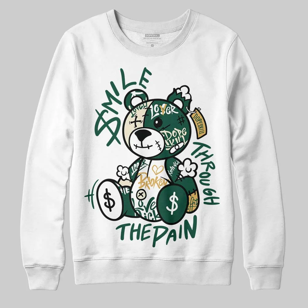 OG “Fir” 1s DopeSkill Sweatshirt Smile Through The Pain Graphic sold by DopeSkill