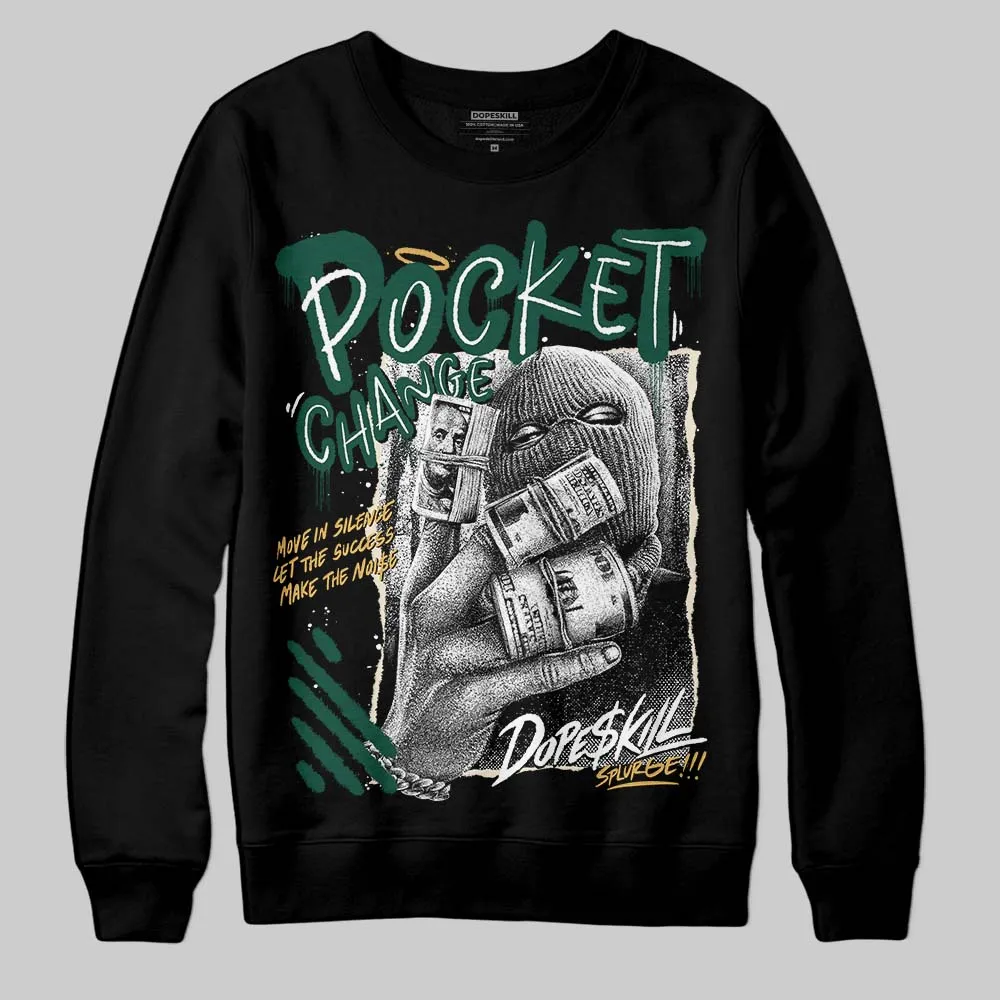OG “Fir” 1s DopeSkill Sweatshirt Pocket Change Graphic sold by DopeSkill product image thumbnail 2