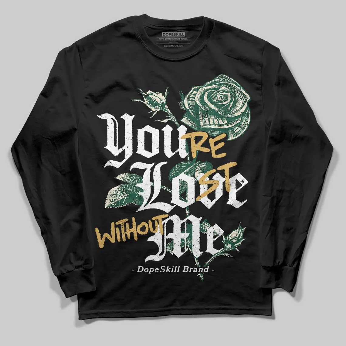 OG “Fir” 1s DopeSkill Long Sleeve T-Shirt You’re Lost Without Me Graphic sold by DopeSkill product image thumbnail 2