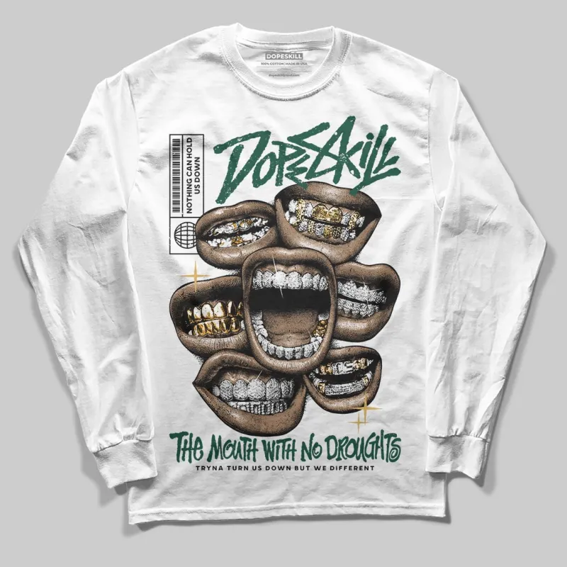 OG “Fir” 1s DopeSkill Long Sleeve T-Shirt The Mouth With No Droughts Graphic sold by DopeSkill