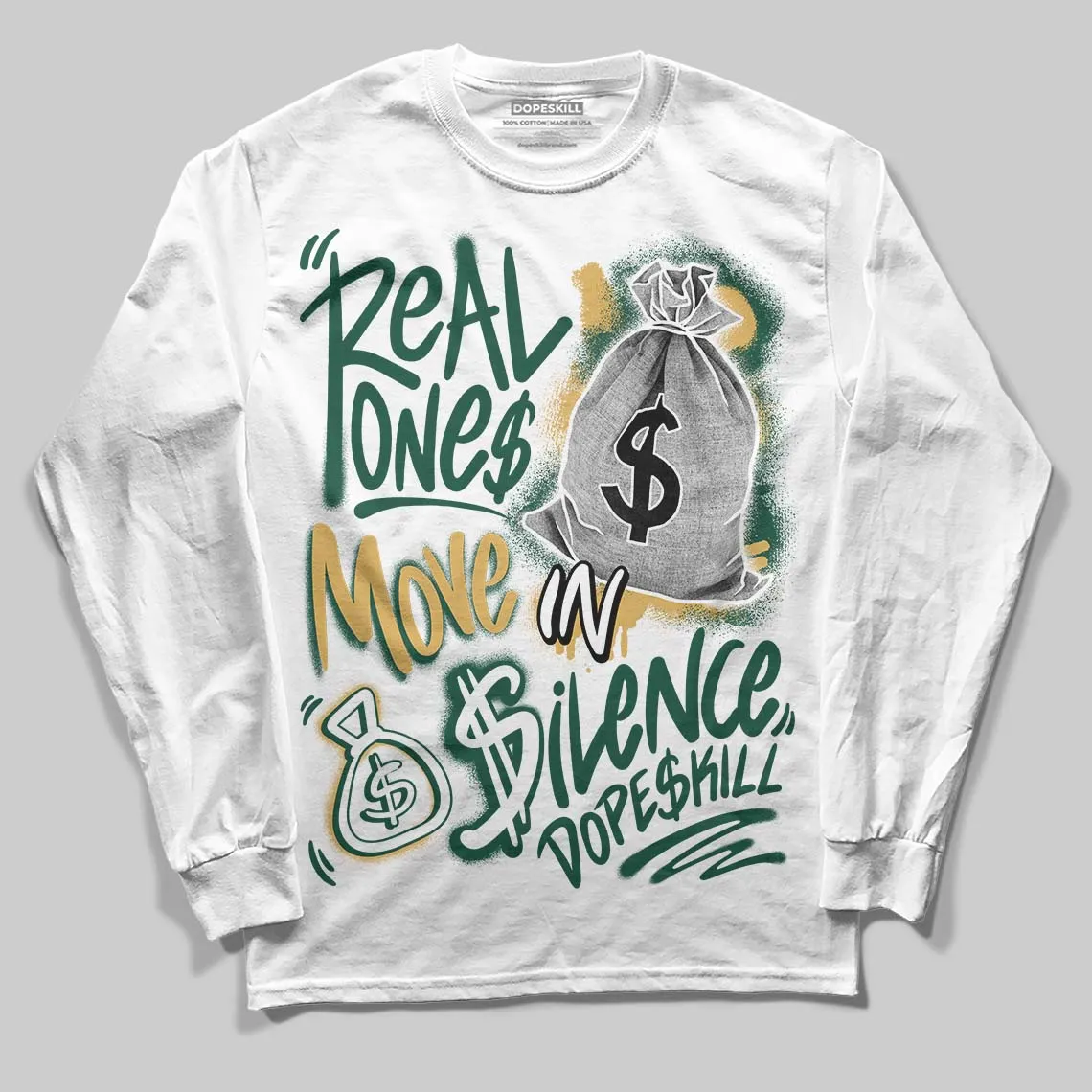 OG “Fir” 1s DopeSkill Long Sleeve T-Shirt Real Ones Move In Silence Graphic sold by DopeSkill