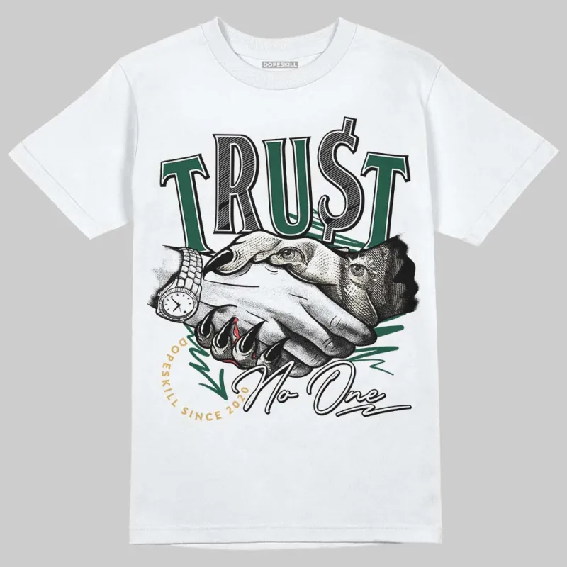 OG “Fir” 1s DopeSkill T-Shirt Trust No One Graphic sold by DopeSkill