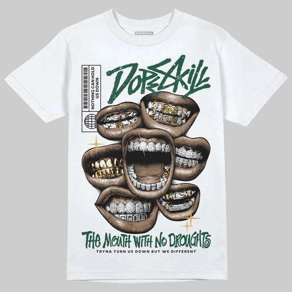 OG “Fir” 1s DopeSkill T-Shirt The Mouth With No Droughts Graphic sold by DopeSkill