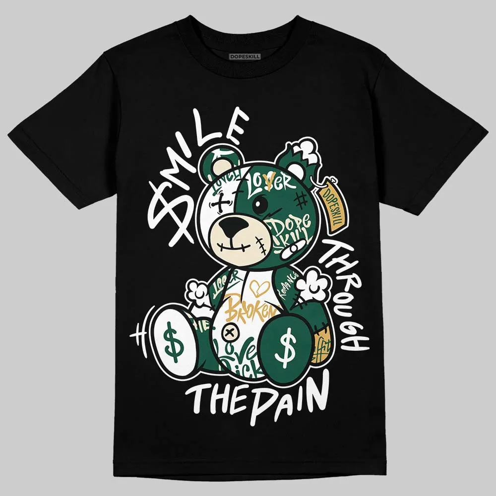 OG “Fir” 1s DopeSkill T-Shirt Smile Through The Pain Graphic sold by DopeSkill product image thumbnail 2