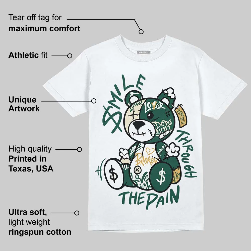 OG “Fir” 1s DopeSkill T-Shirt Smile Through The Pain Graphic sold by DopeSkill product image thumbnail 3