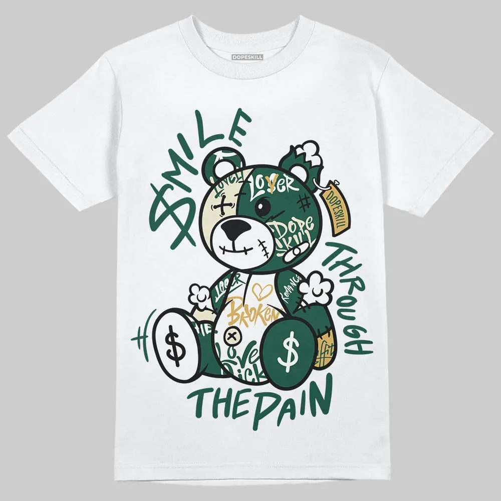 OG “Fir” 1s DopeSkill T-Shirt Smile Through The Pain Graphic sold by DopeSkill