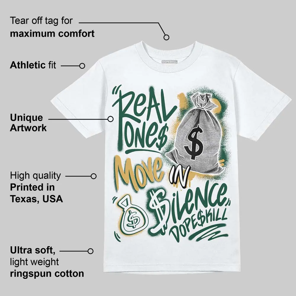 OG “Fir” 1s DopeSkill T-Shirt Real Ones Move In Silence Graphic sold by DopeSkill product image thumbnail 3