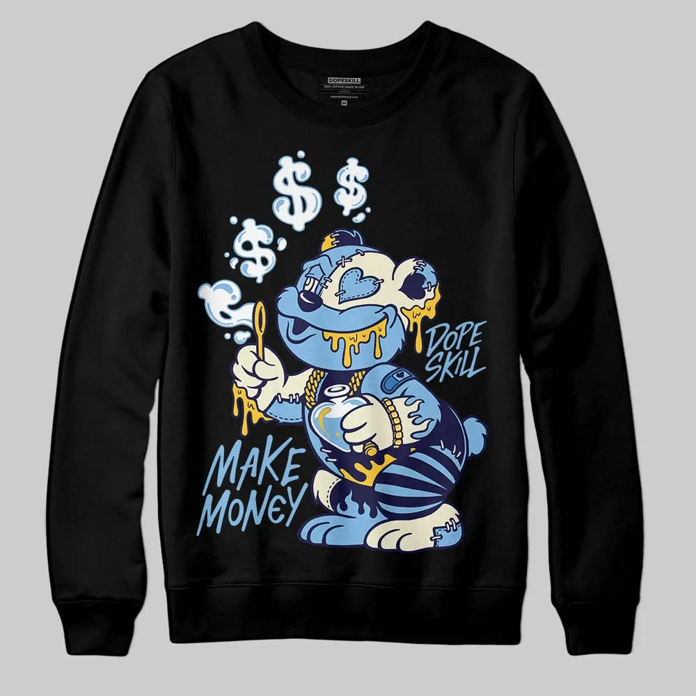 University Blue Collection DopeSkill Sweatshirt Make Money Graphic sold by DopeSkill product image thumbnail 2