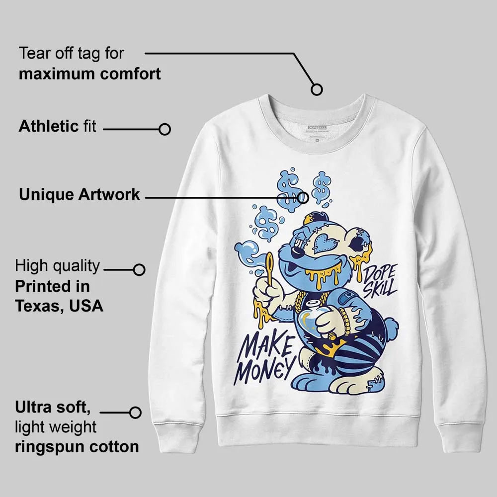 University Blue Collection DopeSkill Sweatshirt Make Money Graphic sold by DopeSkill product image thumbnail 3