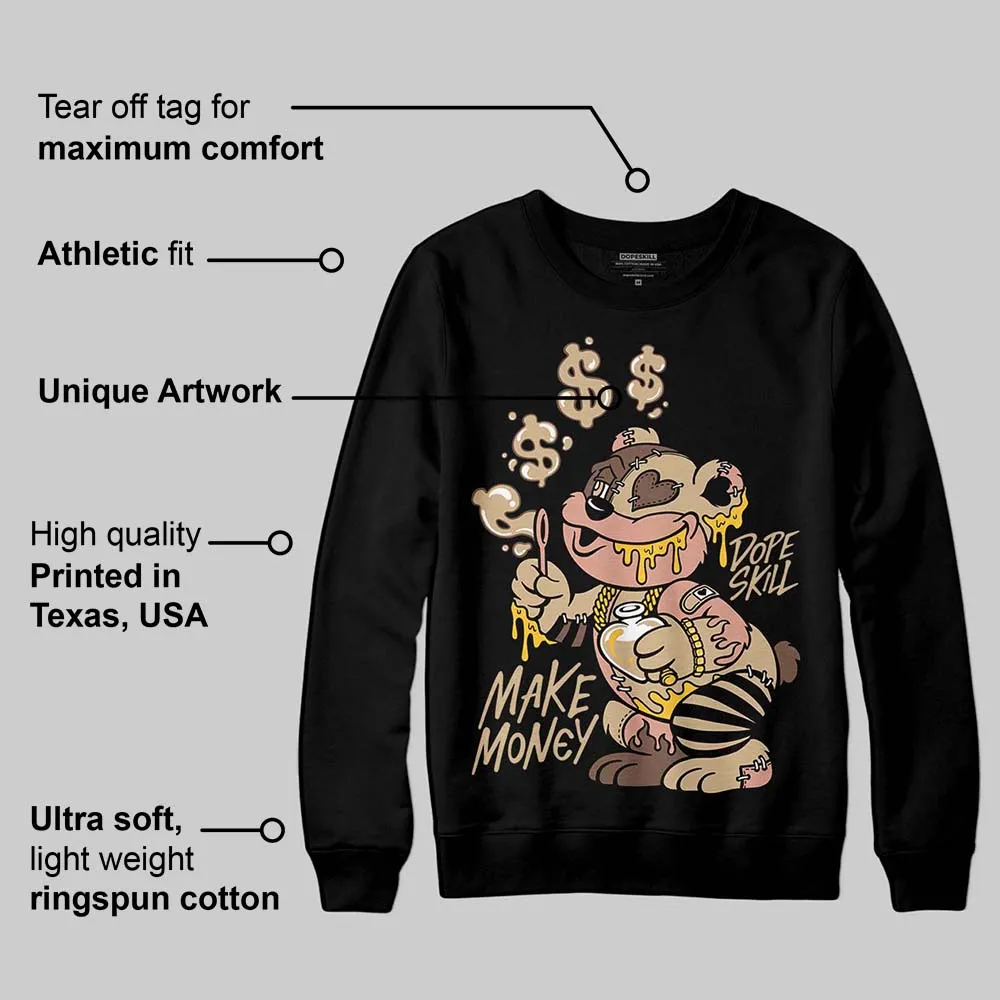 TAN Collection DopeSkill Sweatshirt Make Money Graphic sold by DopeSkill product image thumbnail 3