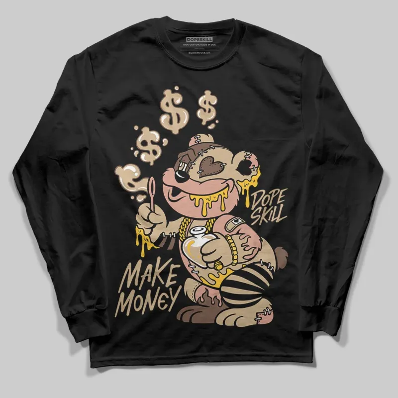 TAN Collection DopeSkill Long Sleeve T-Shirt Make Money Graphic sold by DopeSkill