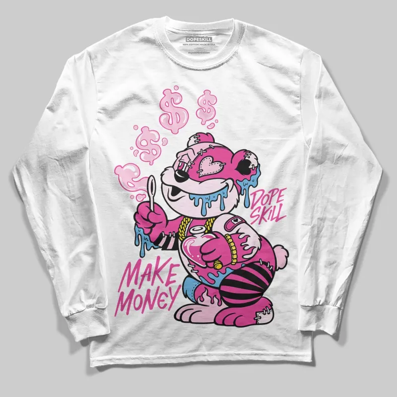 Pink Collection DopeSkill Long Sleeve T-Shirt Make Money Graphic sold by DopeSkill