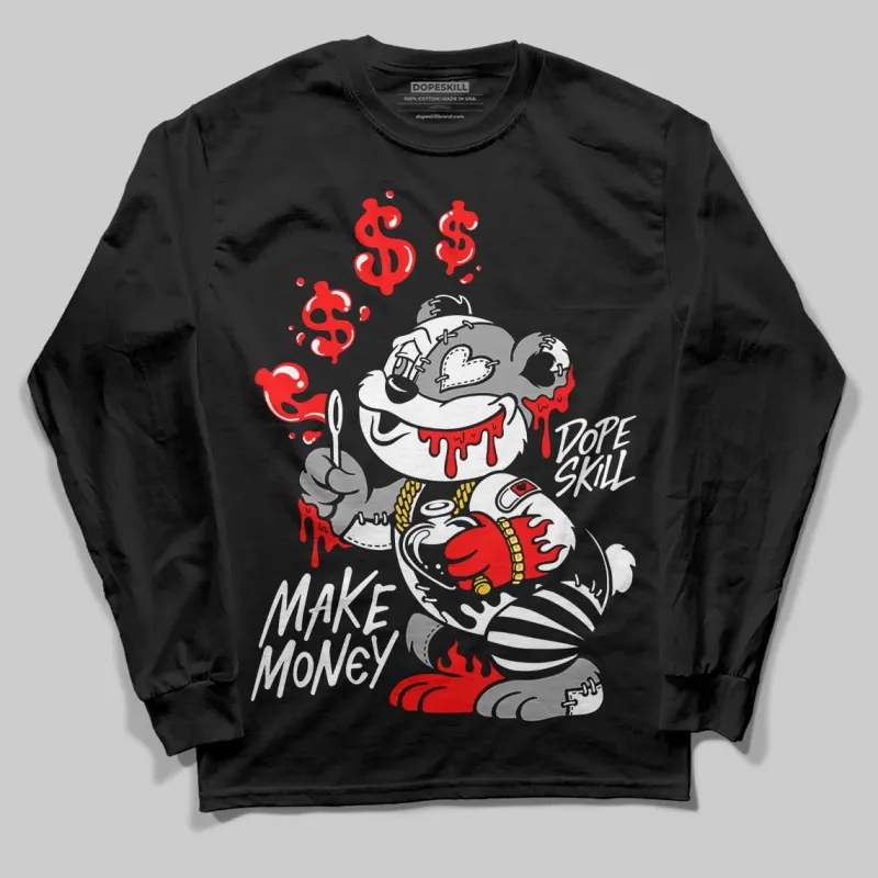 Black and White Collection DopeSkill Long Sleeve T-Shirt Make Money Graphic sold by DopeSkill
