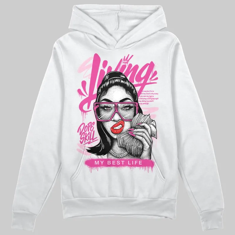 Pink Collection DopeSkill Hoodie Sweatshirt Living My Best Life Graphic sold by DopeSkill