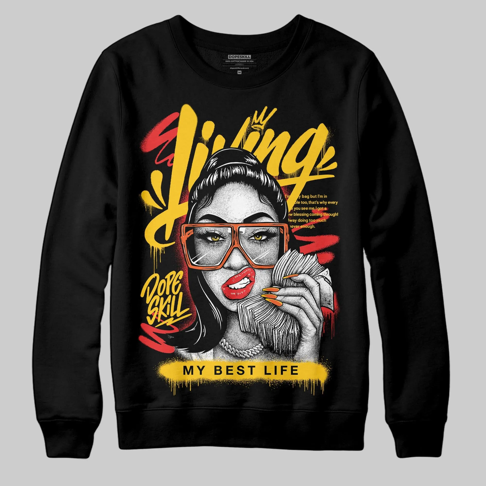 Yellow Collection DopeSkill Sweatshirt Living My Best Life Graphic sold by DopeSkill