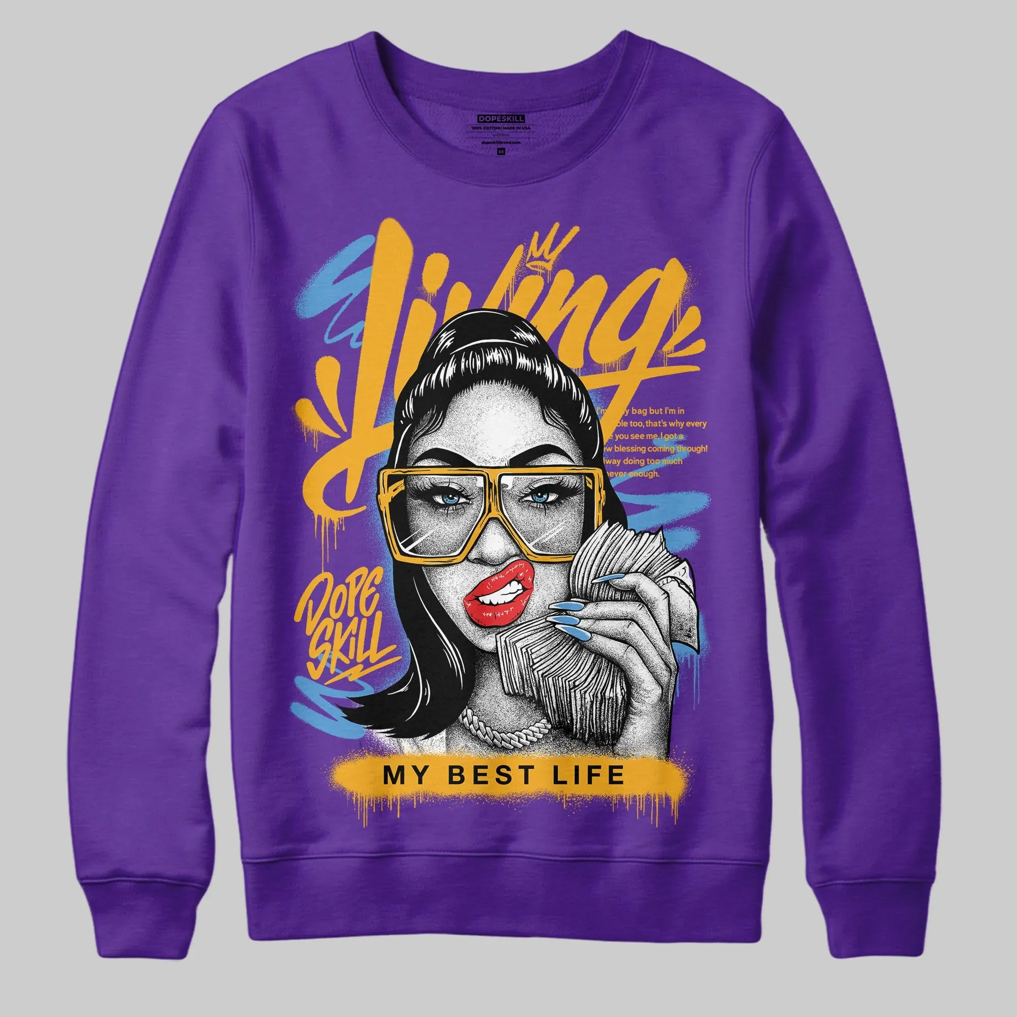 PURPLE Collection DopeSkill Sweatshirt Living My Best Life Graphic sold by DopeSkill product image thumbnail 3