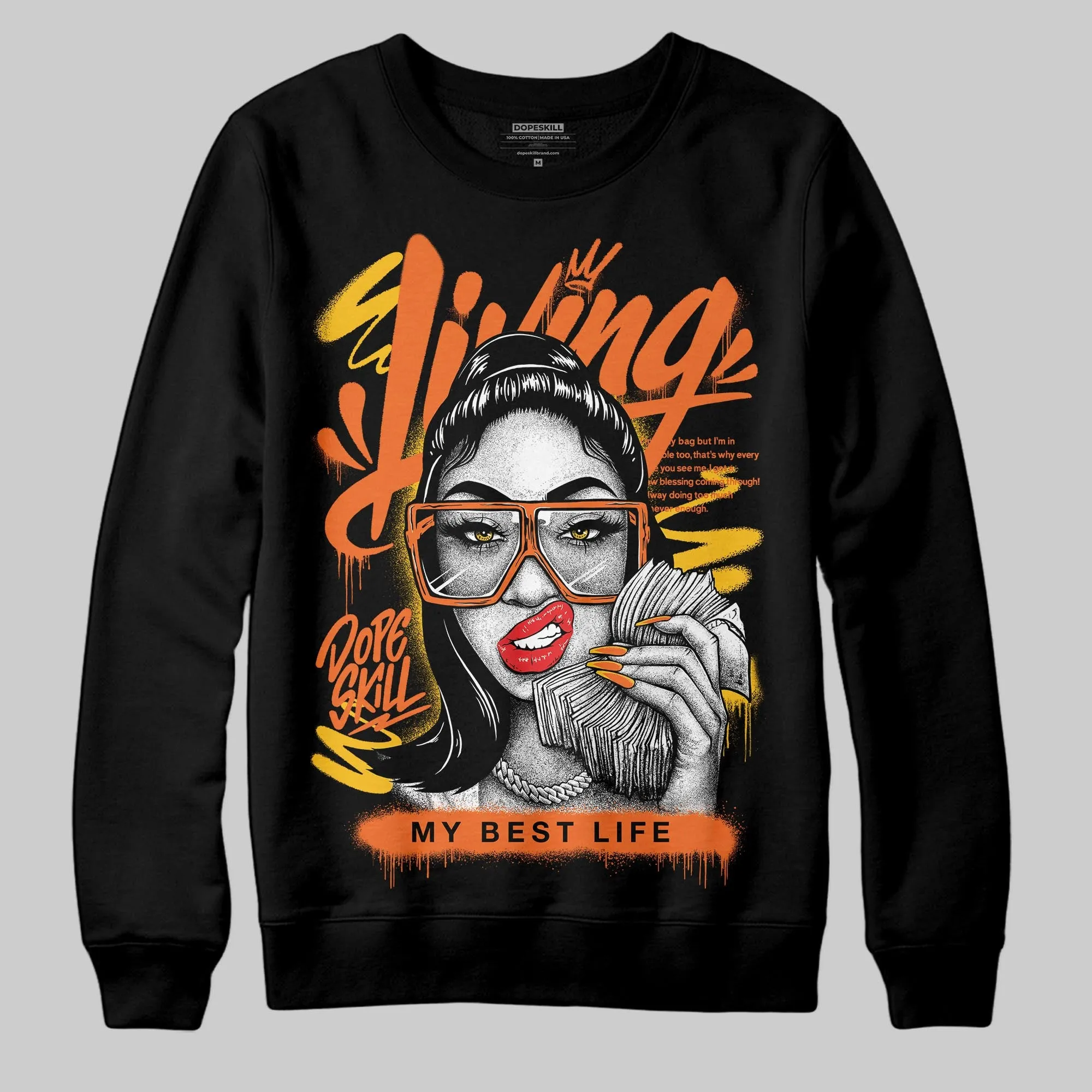 Orange Black White DopeSkill Sweatshirt Living My Best Life Graphic sold by DopeSkill product image thumbnail 2
