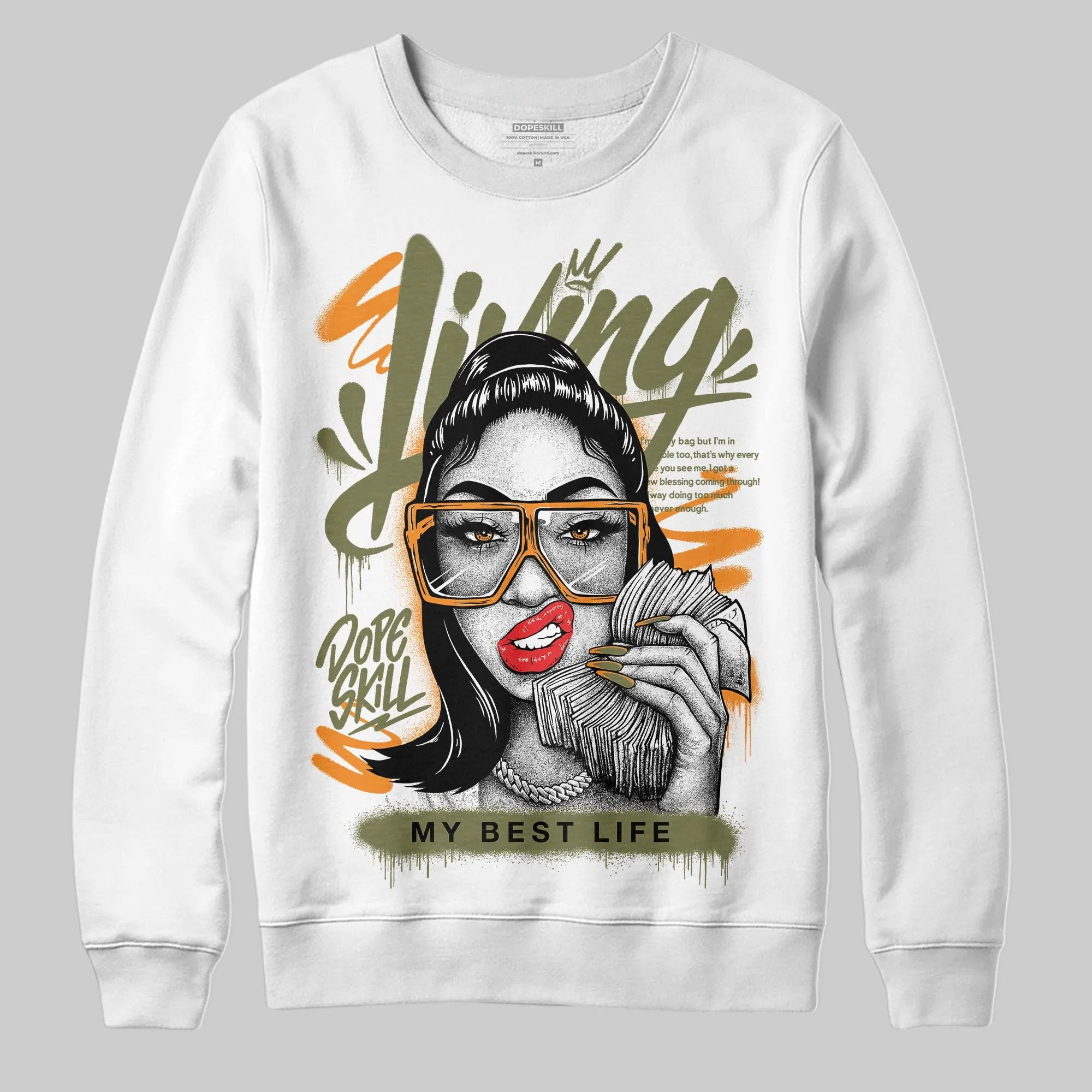 Olive Collection DopeSkill Sweatshirt Living My Best Life Graphic sold by DopeSkill
