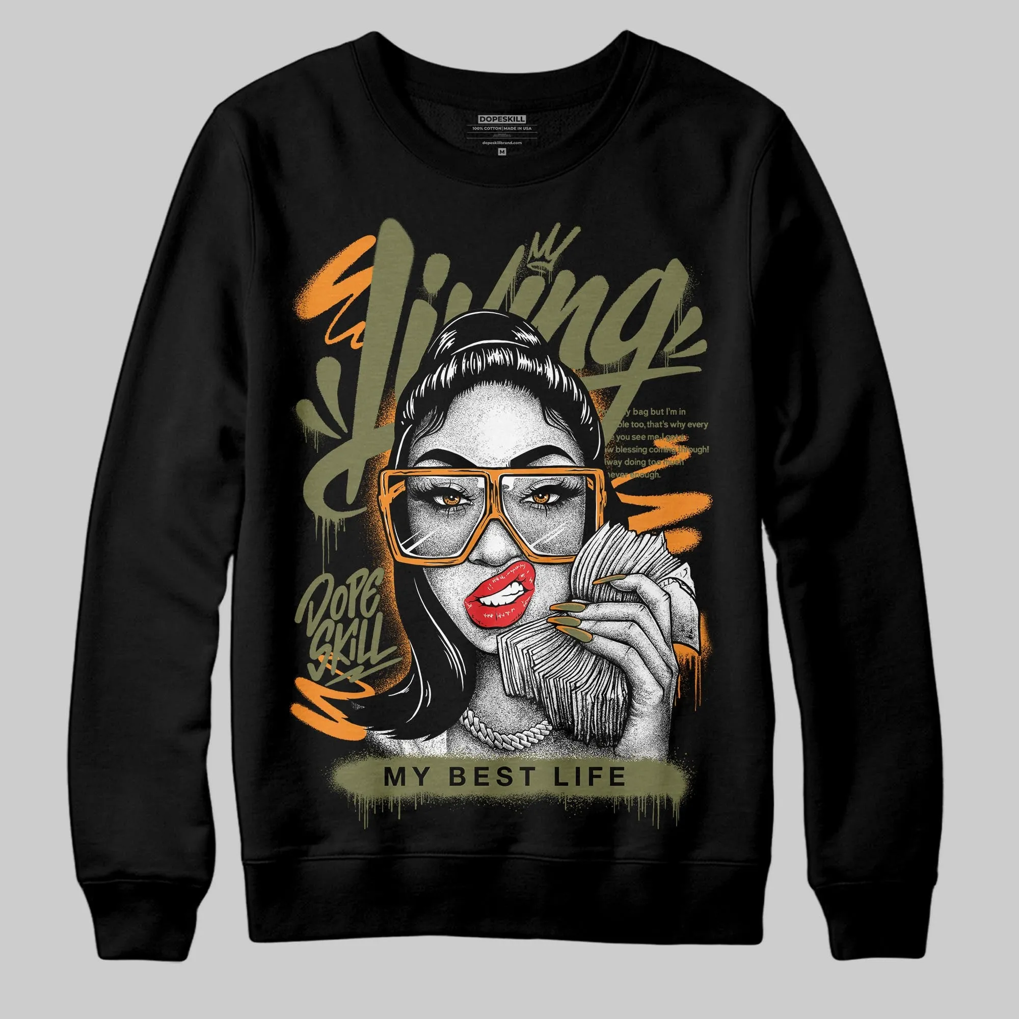Olive Collection DopeSkill Sweatshirt Living My Best Life Graphic sold by DopeSkill product image thumbnail 2