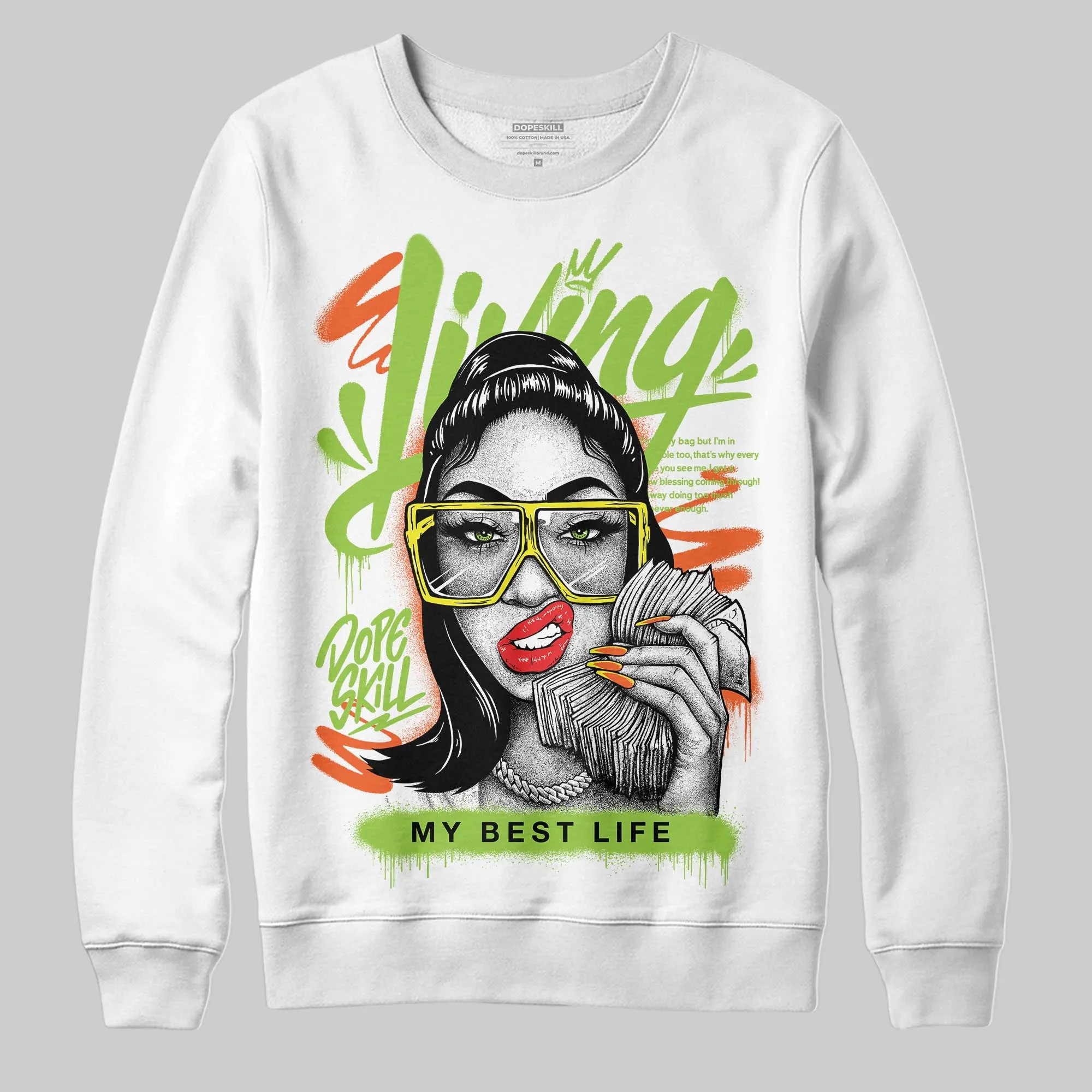 Neon Green Collection DopeSkill Sweatshirt Living My Best Life Graphic sold by DopeSkill product image thumbnail 2
