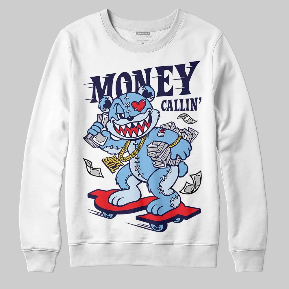 University Blue Collection DopeSkill Sweatshirt Money Callin' Graphic sold by DopeSkill